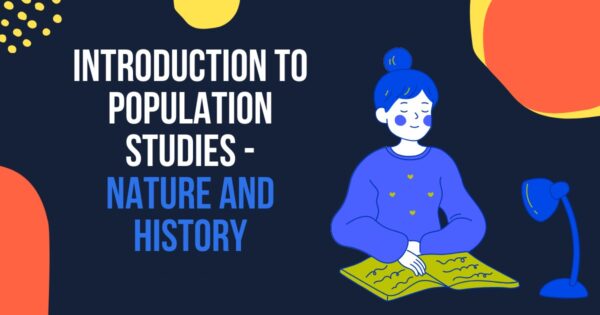 Population Studies and Demography of India-An Overview