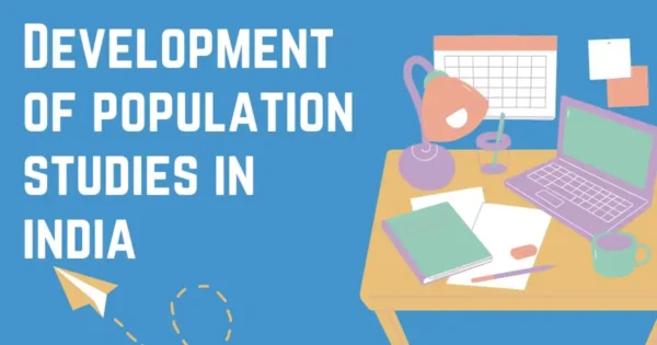 Development of Population Studies in India