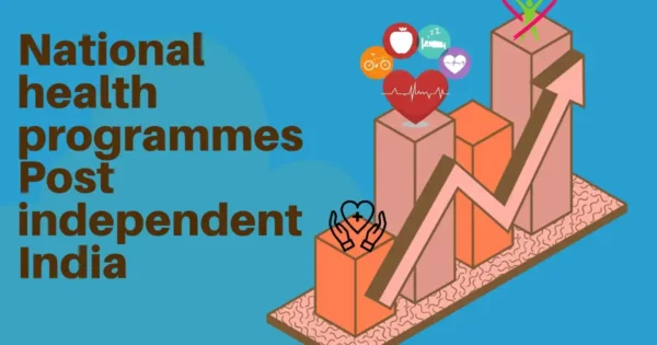 National Health Programme| UGC NET Population studies| Notes