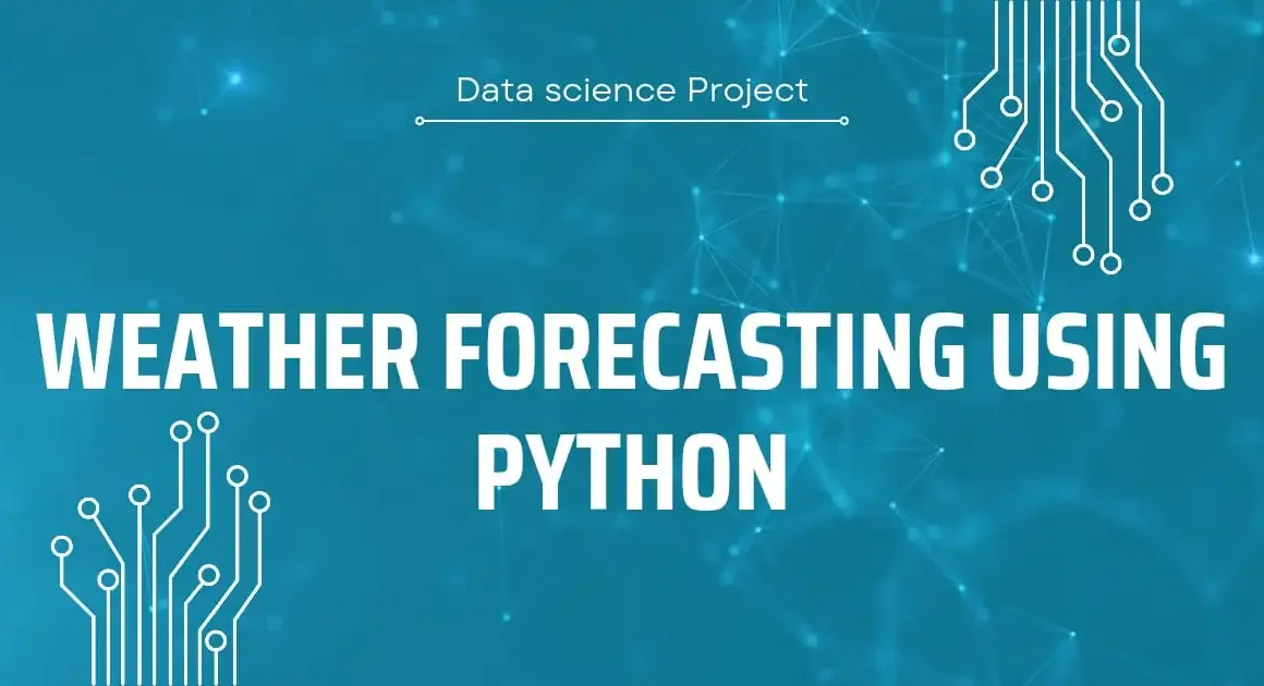 Weather forecasting using python