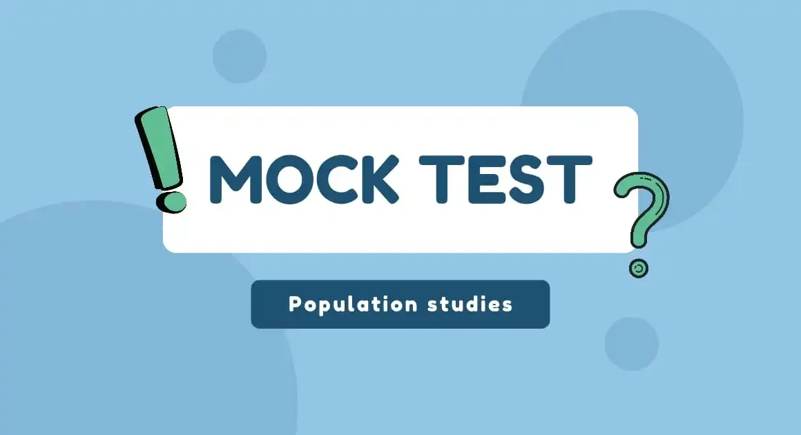 Mock Test-UGC NET Population studies